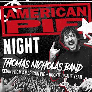 American Pie Night With Thomas Nicholas Band