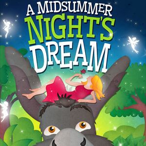 A Midsummer Night's Dream UK Tour A Midsummer Night's Dream UK Tour