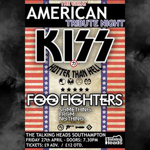 A Night Of American Tribute - KISS & Foo Fighters A Night Of American Tribute - KISS & Foo Fighters