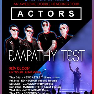ACTORS // EMPATHY TEST New Blood UK Tour 2019 ACTORS // EMPATHY TEST New Blood UK Tour 2019