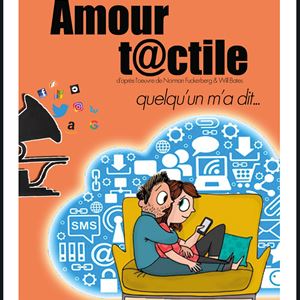 Amour tactile (quelqu'un m'a dit...) Amour tactile (quelqu'un m'a dit...)