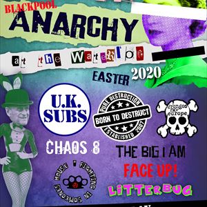 Anarchy @ The Waterloo 2K20 Sunday Anarchy @ The Waterloo 2K20 Sunday