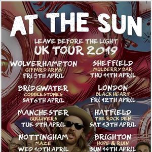 AT THE SUN Leave before the light Tour 2019 AT THE SUN Leave before the light Tour 2019