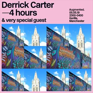 Augmented Presents: Derrick Carter (Extended Set) Augmented Presents: Derrick Carter (Extended Set)