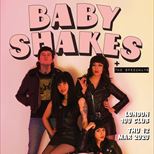 BABY SHAKES + The Speedways
