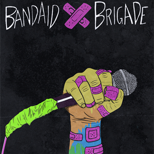 Bandaid Brigade Bandaid Brigade