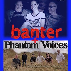 Banter & Phantom Voices Banter & Phantom Voices