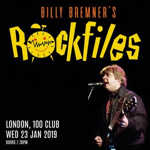 BILLY BREMNER'S ROCKFILES BILLY BREMNER'S ROCKFILES