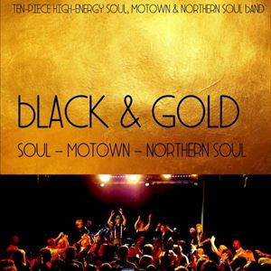 Black & Gold: Soul, Motown, Northern Soul Black & Gold: Soul, Motown, Northern Soul