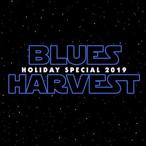 Blues Harvest Holiday Special 2019 Blues Harvest Holiday Special 2019