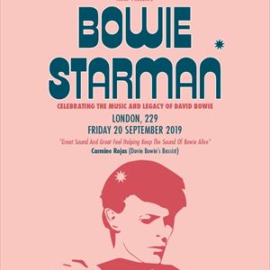 BOWIE STARMAN celebrating the music of David Bowie BOWIE STARMAN celebrating the music of David Bowie
