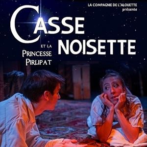 CASSE-NOISETTE et la Princesse Pirlipat CASSE-NOISETTE et la Princesse Pirlipat