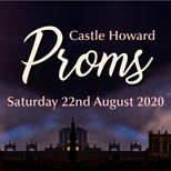 Castle Howard Proms 2020
