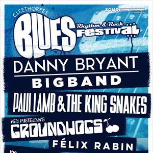 Cleethorpes Blues, Rhythm & Rock Festival Cleethorpes Blues, Rhythm & Rock Festival