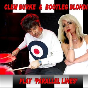 Clem Burke & Bootleg Blondie Clem Burke & Bootleg Blondie