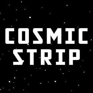 Cosmic Strip + Guests Cosmic Strip + Guests