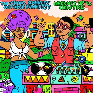 Craig Charles Oktober FunkFest Craig Charles Oktober FunkFest