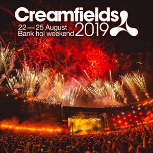 Creamfields 2019 Creamfields 2019