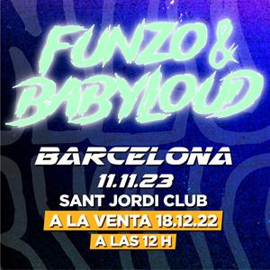 Funzo & Baby Loud (Cruïlla Tardor) en Barcelona, ES