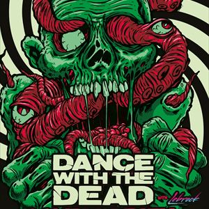 Dance With The Dead Dance With The Dead