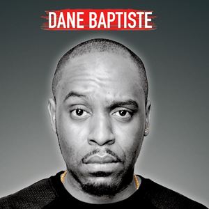 Dane Baptiste Dane Baptiste