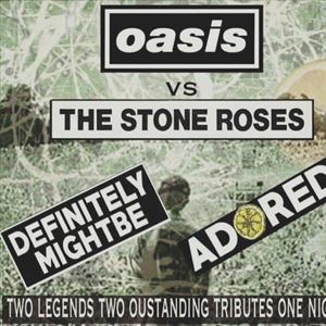 Definitely Might Be - tribute to Oasis + Adored Definitely Might Be - tribute to Oasis + Adored