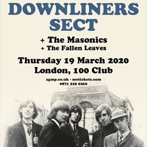 DOWNLINERS SECT + The Masonics + The Fallen Leaves DOWNLINERS SECT + The Masonics + The Fallen Leaves