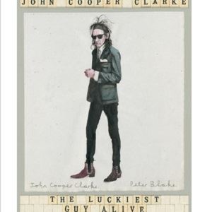 Dr John Cooper Clarke Dr John Cooper Clarke