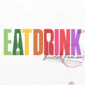 Eat Drink Bristol Fashion Eat Drink Bristol Fashion