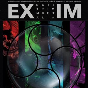 Exist Immortal + Support Exist Immortal + Support