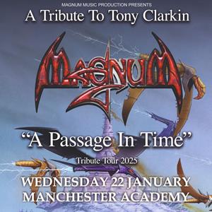 Magnum – A Tribute To Tony Clarkin