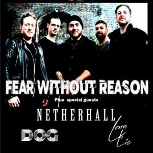FEAR WITHOUT REASON, NETHERHALL, DOG, LEARN TO LIE FEAR WITHOUT REASON, NETHERHALL, DOG, LEARN TO LIE