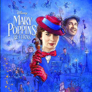 MARY POPPINS RETURNS MARY POPPINS RETURNS