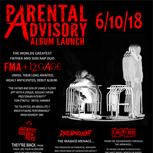 FMA + 12 GAGE ALBUM LAUNCH FMA + 12 GAGE ALBUM LAUNCH