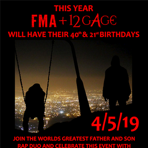 FMA + 12 Gage plus special guests FMA + 12 Gage plus special guests