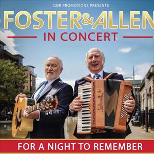 Foster & Allen in Concert Foster & Allen in Concert