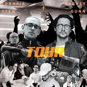 Frankie Stew & Harvey Gunn Frankie Stew & Harvey Gunn