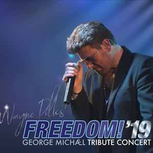 Freedom! 19 George Michael tribute concert Freedom! 19 George Michael tribute concert