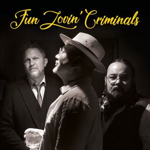 Fun Lovin' Criminals Fun Lovin' Criminals