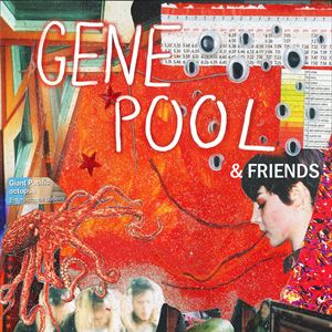 Gene Pool & Friends - 'Kill the TV' LP Release Gene Pool & Friends - 'Kill the TV' LP Release