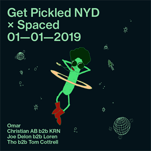 Get Pickled NYD x Spaced Get Pickled NYD x Spaced