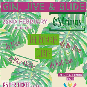 Gin, Jive & Slide - In Aid Of Wessex Cancer Trust Gin, Jive & Slide - In Aid Of Wessex Cancer Trust