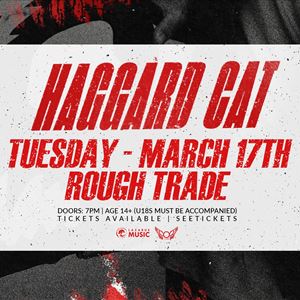 Haggard Cat - Rough Trade, Bristol Haggard Cat - Rough Trade, Bristol