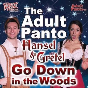 Hansel & Gretel Go Down in the Woods Hansel & Gretel Go Down in the Woods