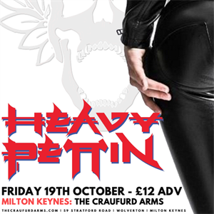 Heavy Pettin / 19.10.18 / Milton Keynes Heavy Pettin / 19.10.18 / Milton Keynes