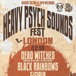Heavy Psych Sounds Fest w/Dead Witches & more Heavy Psych Sounds Fest w/Dead Witches & more