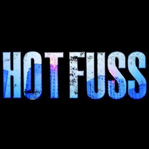 Hot Fuss Hot Fuss