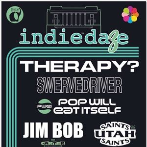 Indie Daze Featuring Therapy? Indie Daze Featuring Therapy?