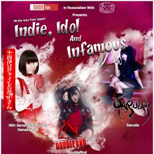 Indie, Idol and Infamous Tour Indie, Idol and Infamous Tour