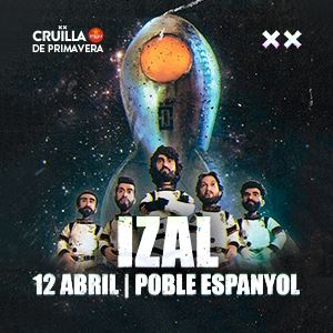 Izal (Cruïlla Primavera) Izal (Cruïlla Primavera)